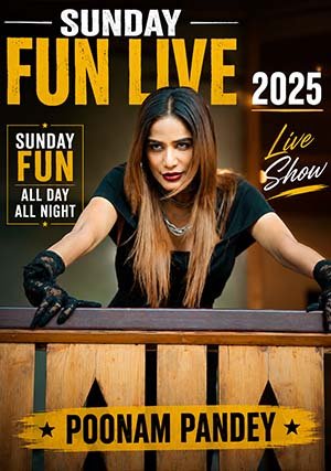 Sunday Fun Live 2025 - Poonam Pandey Onlyfans